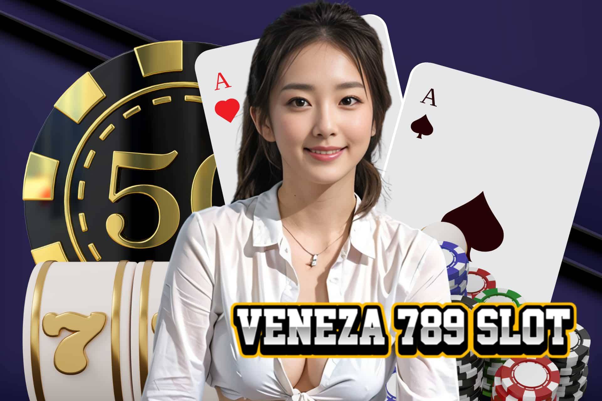 veneza 789 slot สล็อต